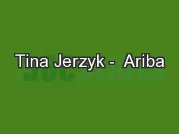 Tina Jerzyk -  Ariba