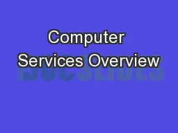 Computer Services Overview
