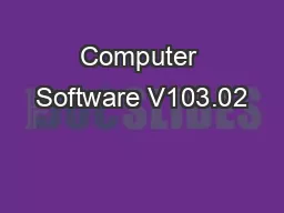 Computer Software V103.02