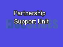 Partnership  Support Unit