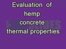Evaluation  of hemp concrete thermal properties