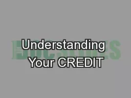 Understanding Your CREDIT