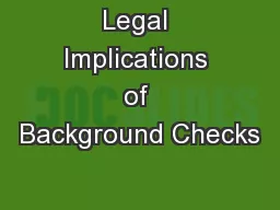 Legal Implications of Background Checks