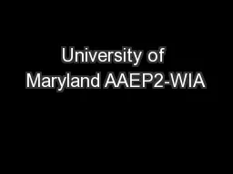 University of Maryland AAEP2-WIA