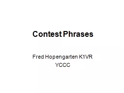 Contest Phrases   Fred Hopengarten K1VR