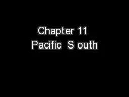 Chapter 11 Pacific  S outh