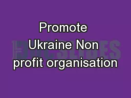 Promote Ukraine Non profit organisation