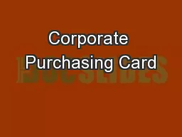 Corporate Purchasing Card