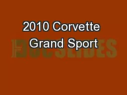2010 Corvette Grand Sport