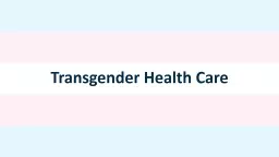 Transgender Health Care Agenda