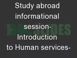 Study abroad informational session- Introduction to Human services-
