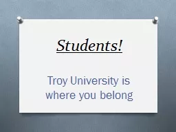Students! Troy University is where you belong