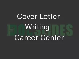 Cover Letter Writing  Career Center