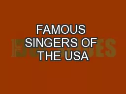 FAMOUS SINGERS OF THE USA