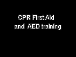 CPR First Aid  and  AED training