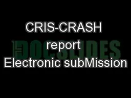 CRIS-CRASH report Electronic subMission