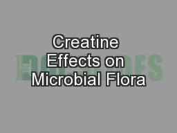 Creatine Effects on Microbial Flora