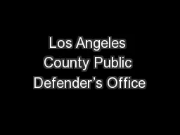 Los Angeles County Public Defender’s Office