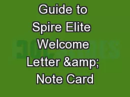 Guide to Spire Elite  Welcome Letter & Note Card
