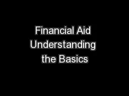 Financial Aid Understanding the Basics