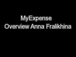 MyExpense  Overview Anna Fralikhina