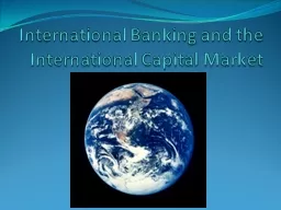 International Banking and the International Capital Market