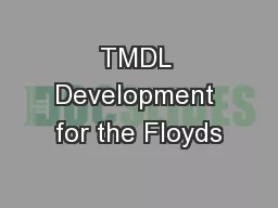 TMDL Development for the Floyds