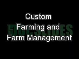 Custom Farming and Farm Management
