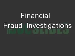 Financial  Fraud  Investigations