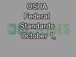 OSHA Federal Standards October 1,