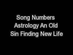 Song Numbers Astrology An Old Sin Finding New Life
