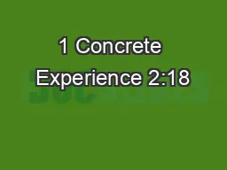 1 Concrete Experience 2:18