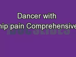 Dancer with hip pain Comprehensive