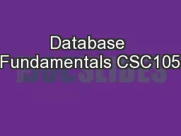 Database Fundamentals CSC105