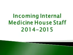 Incoming Internal Medicine House Staff
