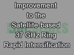 Improvement to the Satellite-based 37 GHz Ring Rapid Intensification