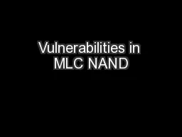 Vulnerabilities in MLC NAND