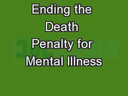 Ending the Death Penalty for Mental Illness
