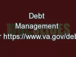 Debt Management Center https://www.va.gov/debtman/
