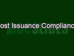 Post Issuance Compliance