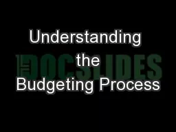 Understanding  the Budgeting Process