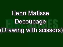 Henri Matisse Decoupage (Drawing with scissors)
