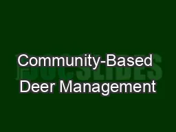 Community-Based Deer Management
