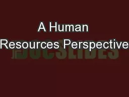 A Human Resources Perspective