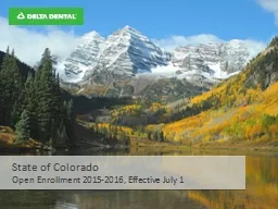 State of Colorado  Open Enrollment 2015-2016, Effective July 1