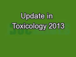 Update in Toxicology 2013