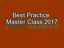 Best Practice Master Class 2017