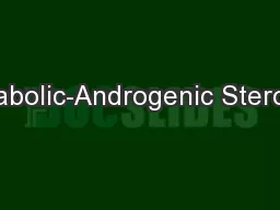 Anabolic-Androgenic Steroids