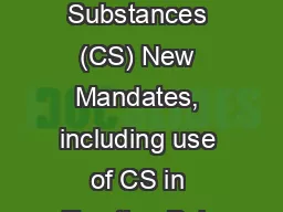 Controlled Substances (CS) New Mandates, including use of CS in Treating Pain
