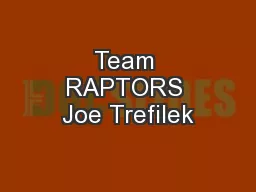 Team RAPTORS Joe Trefilek
